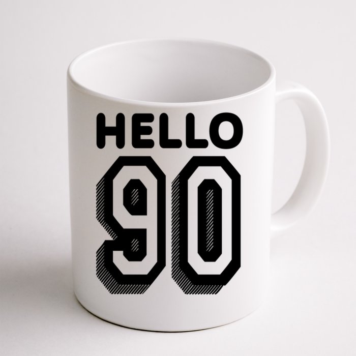 Hello 90 Funny 90th Birthday Front & Back Coffee Mug