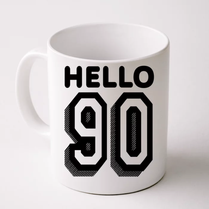 Hello 90 Funny 90th Birthday Front & Back Coffee Mug