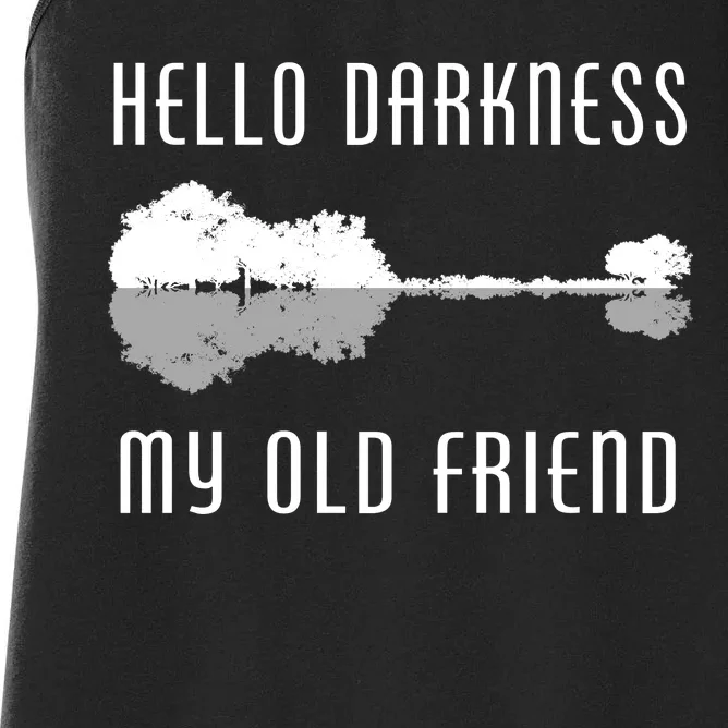 Hello Darkness My Old Friend Women's Racerback Tank