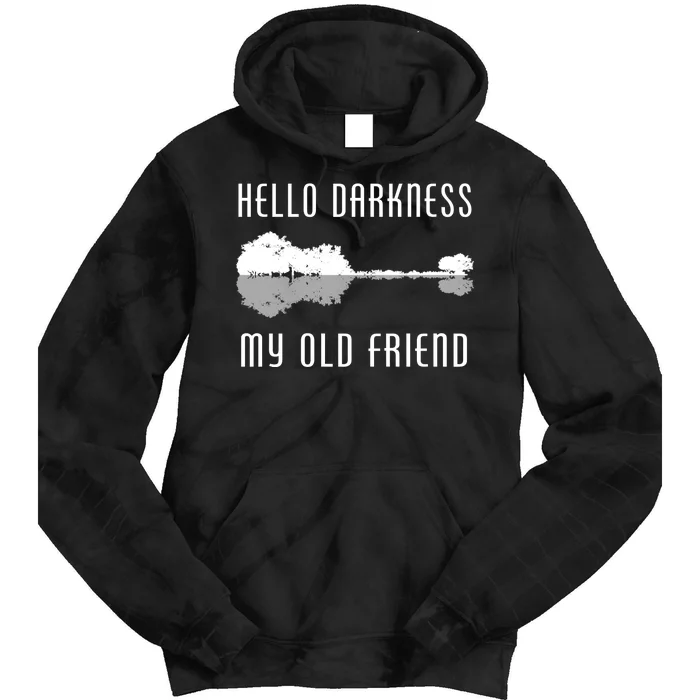 Hello Darkness My Old Friend Tie Dye Hoodie