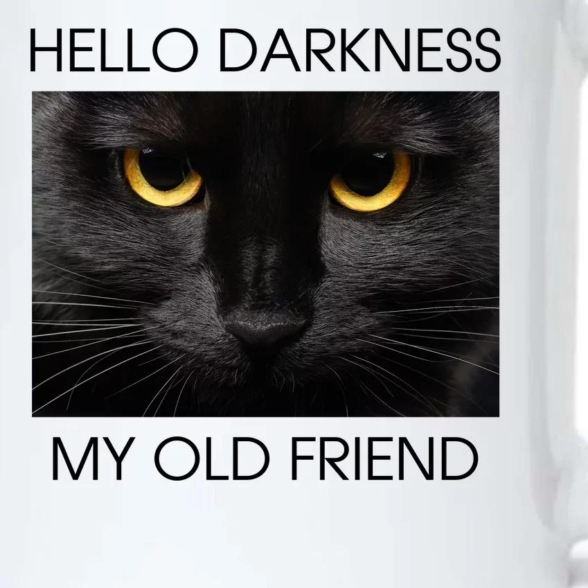 Hello Darkness My Old Friend Cat Black Color Changing Mug