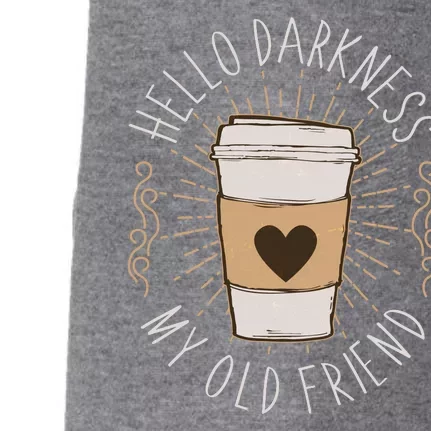 Hello Darkness My Old Friend Coffee Lover Doggie 3-End Fleece Hoodie