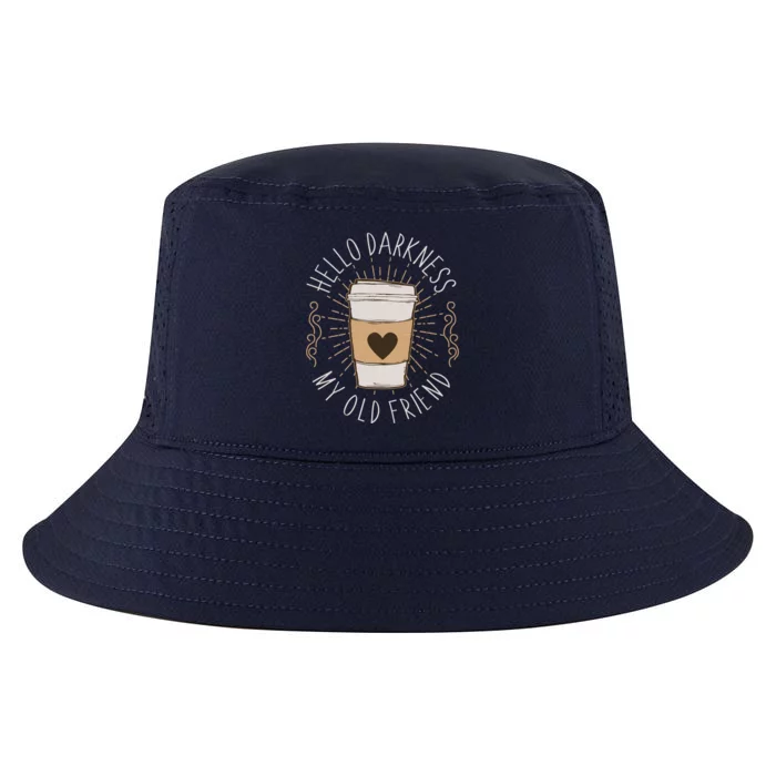 Hello Darkness My Old Friend Coffee Lover Cool Comfort Performance Bucket Hat