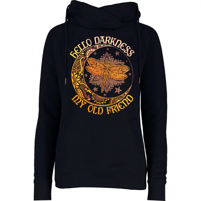 Hello Darkness My Old Friend Dragonfly Moon Womens Funnel Neck Pullover Hood