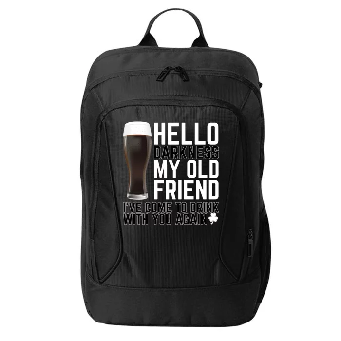 Hello Darkness My Old Friend Funny Drinking City Backpack