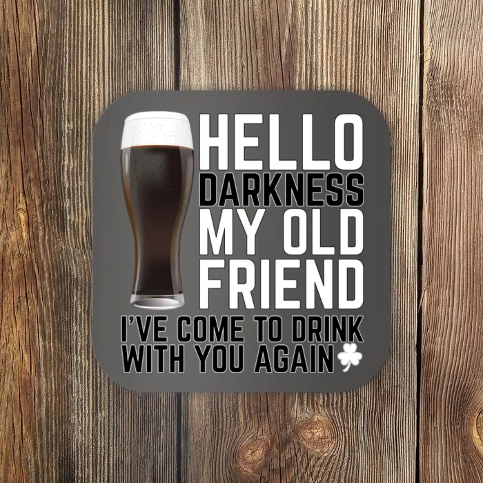 Hello Darkness My Old Friend Funny Drinking Coaster