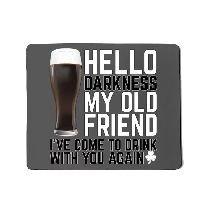 Hello Darkness My Old Friend Funny Drinking Mousepad