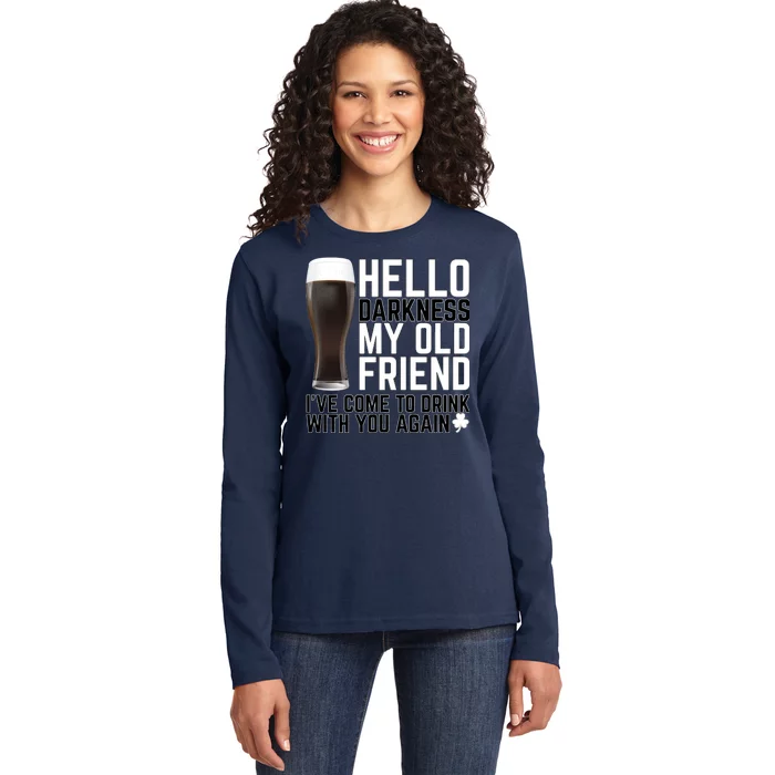 Hello Darkness My Old Friend Funny Drinking Ladies Long Sleeve Shirt