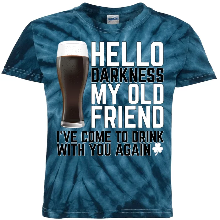 Hello Darkness My Old Friend Funny Drinking Kids Tie-Dye T-Shirt