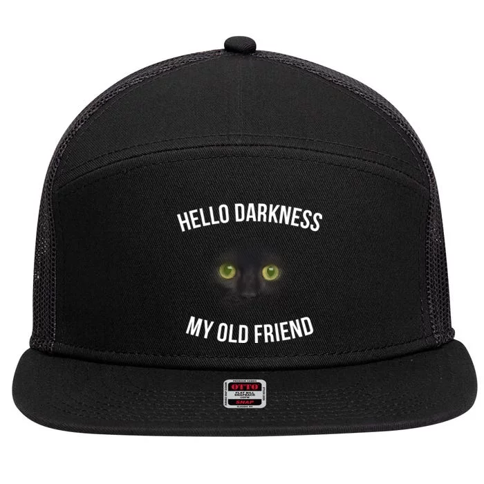 Hello Darkness My Old Friend Scary Cat 7 Panel Mesh Trucker Snapback Hat