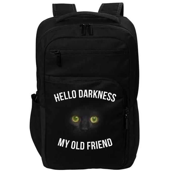 Hello Darkness My Old Friend Scary Cat Impact Tech Backpack