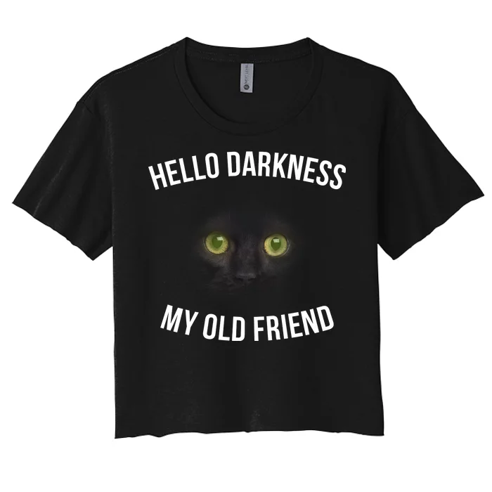 Hello Darkness My Old Friend Scary Cat Women's Crop Top Tee