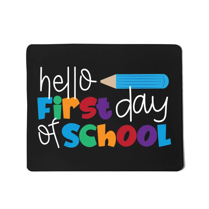 Hello First Day of School Cute Pencil Mousepad