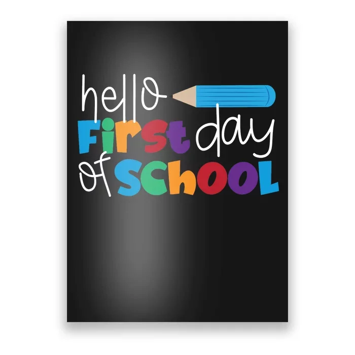 Hello First Day of School Cute Pencil Poster