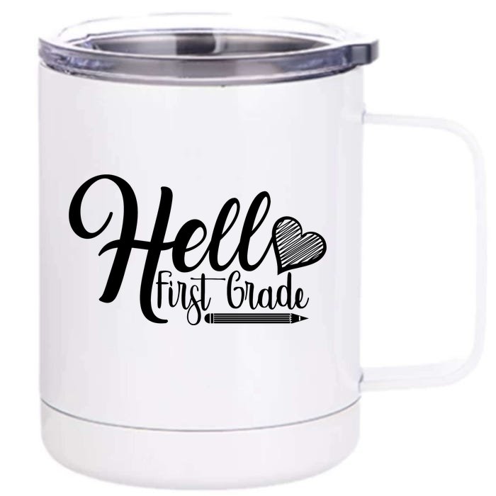 Hello First Grade Pencil Heart Front & Back 12oz Stainless Steel Tumbler Cup