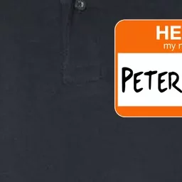 Hello My Name Is Peter Peter Softstyle Adult Sport Polo