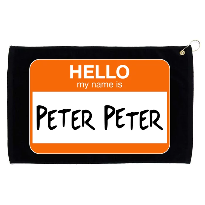 Hello My Name Is Peter Peter Grommeted Golf Towel