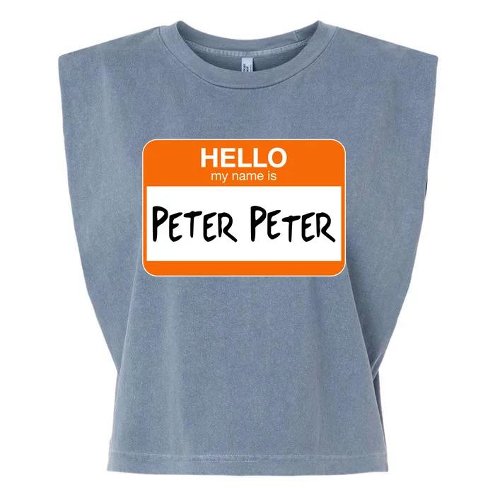 Hello My Name Is Peter Peter Garment-Dyed Women's Muscle Tee