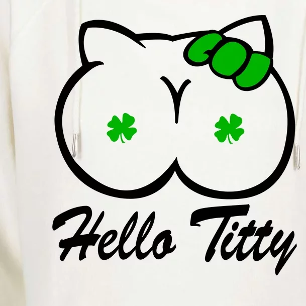 Hello Titty Irish Clover Womens Funnel Neck Pullover Hood