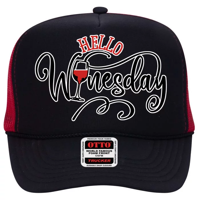 Hello Wednesday Wine High Crown Mesh Trucker Hat