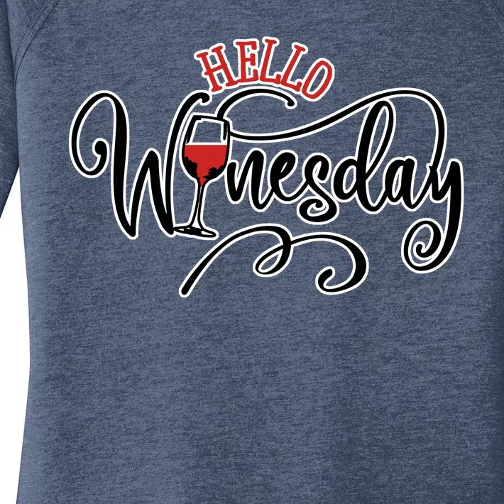 Hello Wednesday Wine Women's Perfect Tri Tunic Long Sleeve Shirt