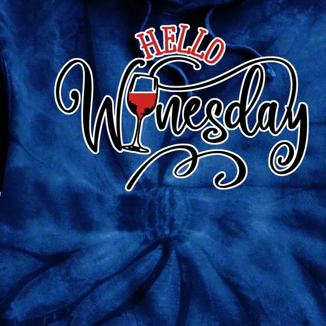 Hello Wednesday Wine Tie Dye Hoodie