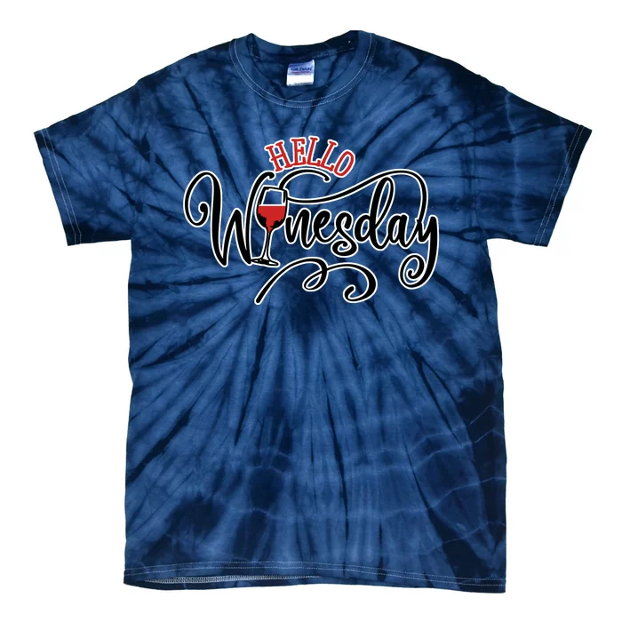 Hello Wednesday Wine Tie-Dye T-Shirt