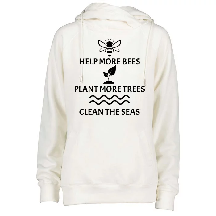 Help Bees Plant Trees Clean The Seas Womens Funnel Neck Pullover Hood