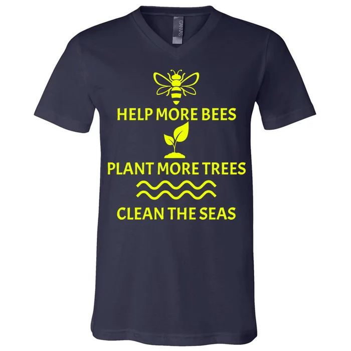 Help Bees Plant Trees Clean The Seas V-Neck T-Shirt