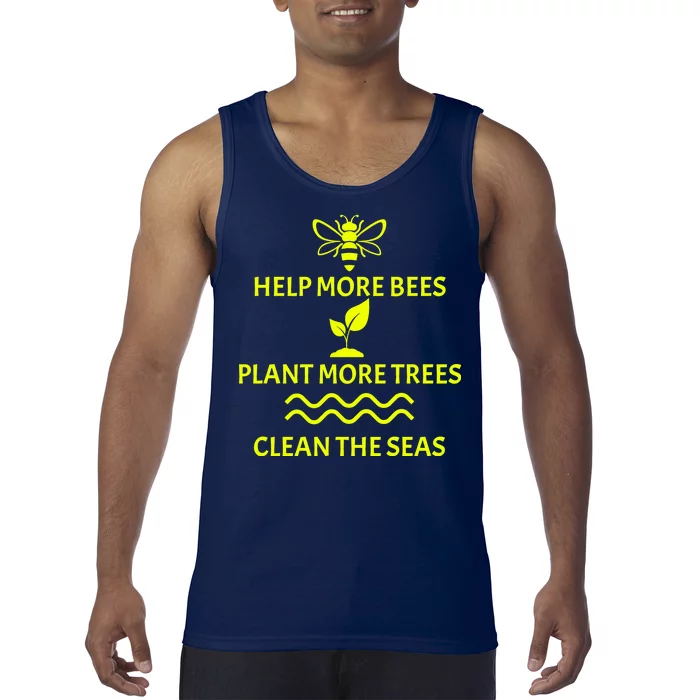 Help Bees Plant Trees Clean The Seas Tank Top