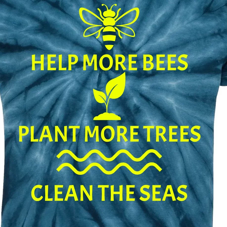 Help Bees Plant Trees Clean The Seas Kids Tie-Dye T-Shirt