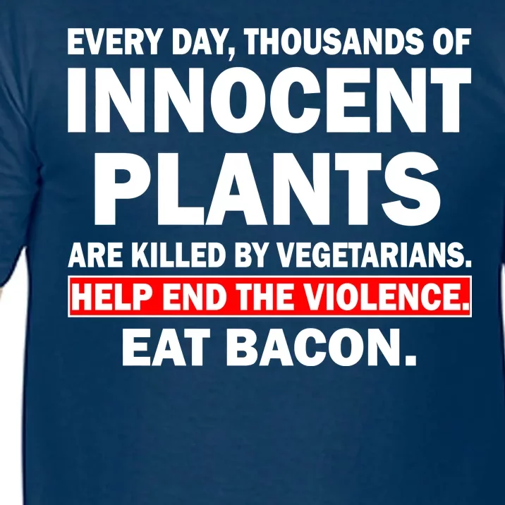 Help End The Violence Eat Bacon Comfort Colors T-Shirt