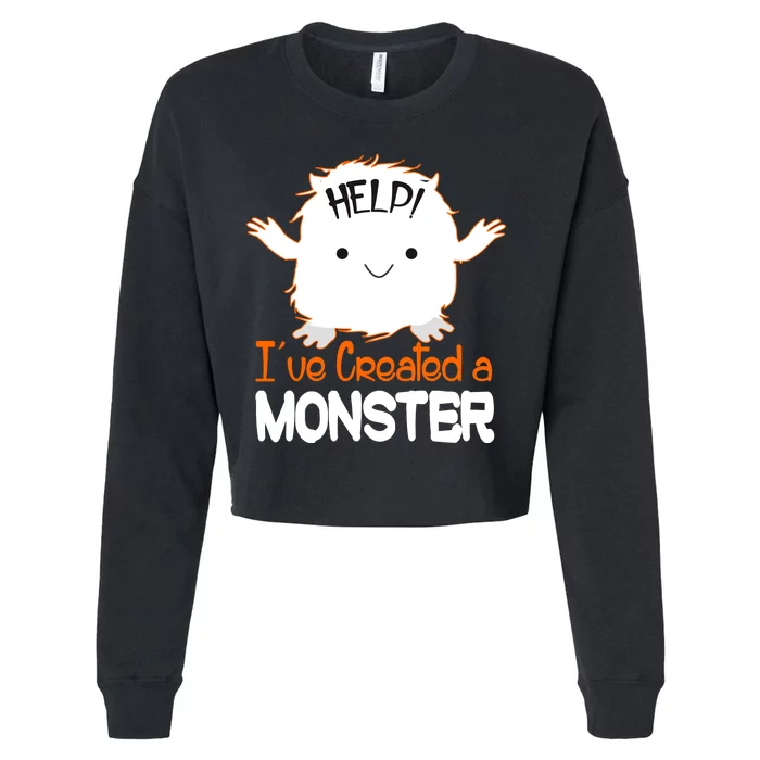 Help I've Created a Monster Funny Halloween Cropped Pullover Crew