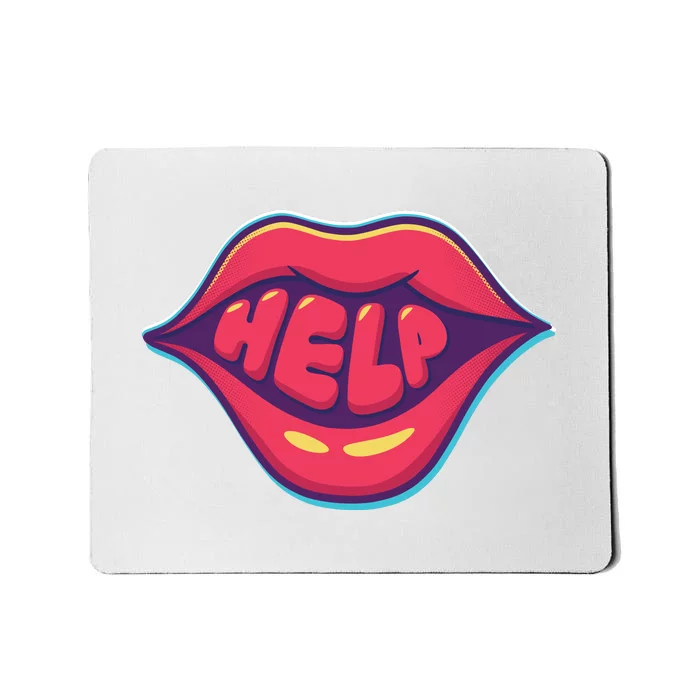 Help Lips Mousepad