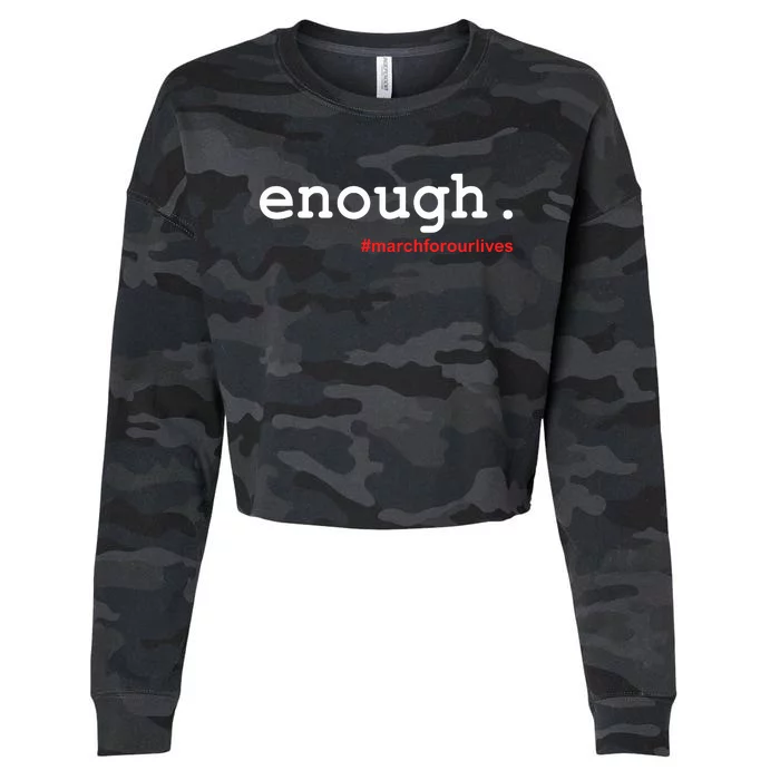 Hashtag #Enough March For Our Lives Cropped Pullover Crew