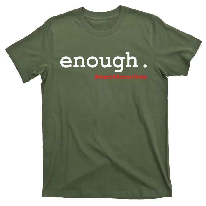 Hashtag #Enough March For Our Lives T-Shirt