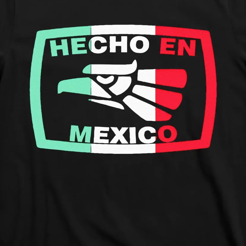 Hecho En Mexico Eagle Mexican Independence Day T-Shirt