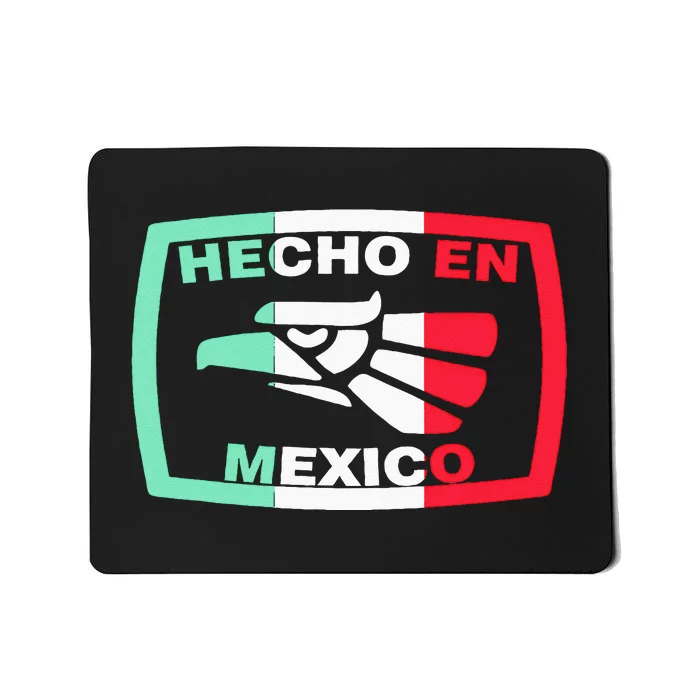 Hecho En Mexico Eagle Mexican Independence Day Mousepad