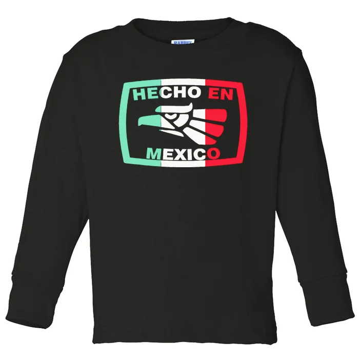 Hecho En Mexico Eagle Mexican Independence Day Toddler Long Sleeve Shirt