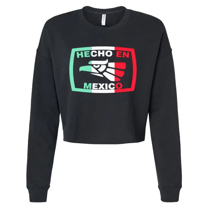 Hecho En Mexico Eagle Mexican Independence Day Cropped Pullover Crew