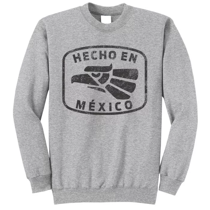 Hecho En Mexico Made In Mexico Vintage Fun Sweatshirt