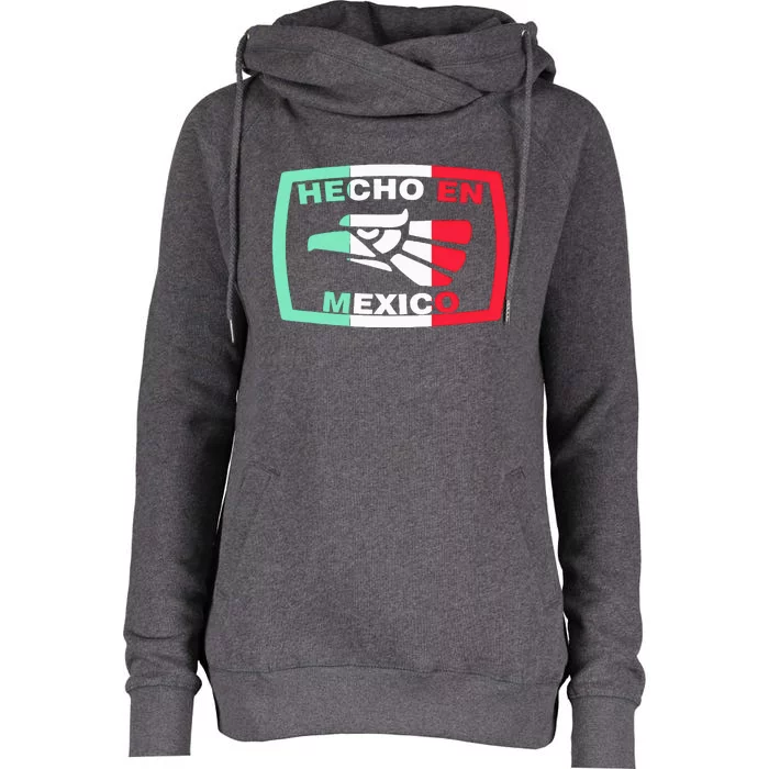 Hecho En Mexico Eagle Mexican Independence Day Womens Funnel Neck Pullover Hood