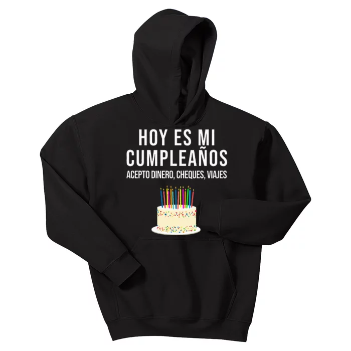 Hoy Es Mi Cumpleaños Funny Birthday Gift Spanish Playera Kids Hoodie