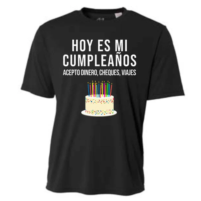 Hoy Es Mi Cumpleaños Funny Birthday Gift Spanish Playera Cooling Performance Crew T-Shirt