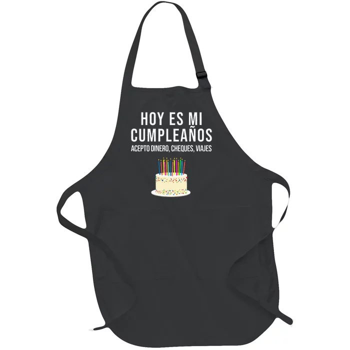 Hoy Es Mi Cumpleaños Funny Birthday Gift Spanish Playera Full-Length Apron With Pocket