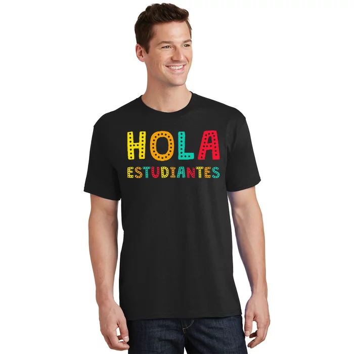 Hola Estudiantes Maestra Back to School Spanish Teacher T-Shirt