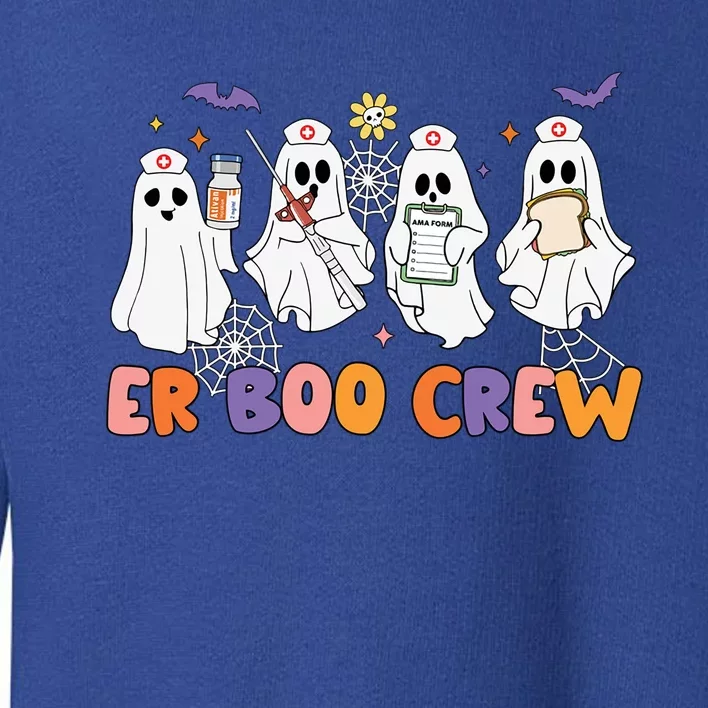 Halloween Er Nurse Er Boo Crew Funny Er Ed Nurse Tech Meaningful Gift Toddler Sweatshirt