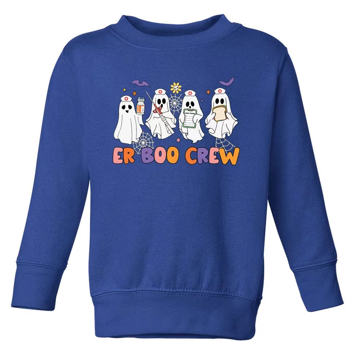 Halloween Er Nurse Er Boo Crew Funny Er Ed Nurse Tech Meaningful Gift Toddler Sweatshirt