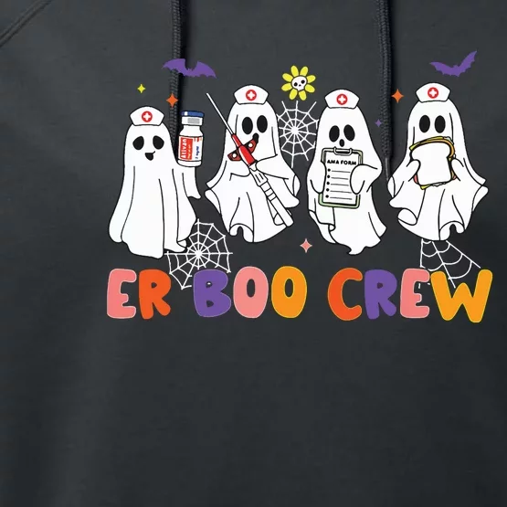 Halloween Er Nurse Er Boo Crew Funny Er Ed Nurse Tech Performance Fleece Hoodie