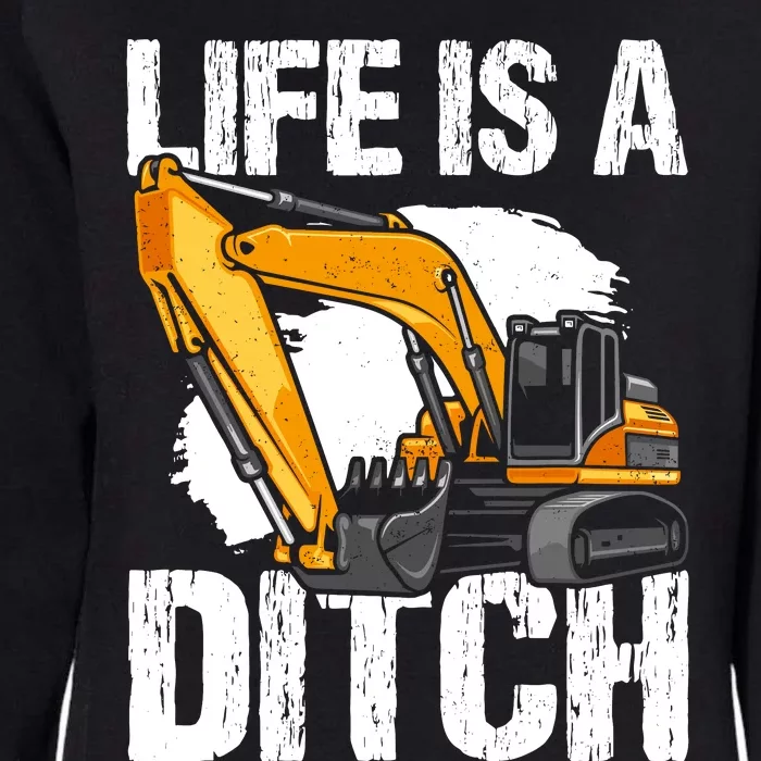 Heavy Equipment Operator & Excavator Driver Womens California Wash Sweatshirt